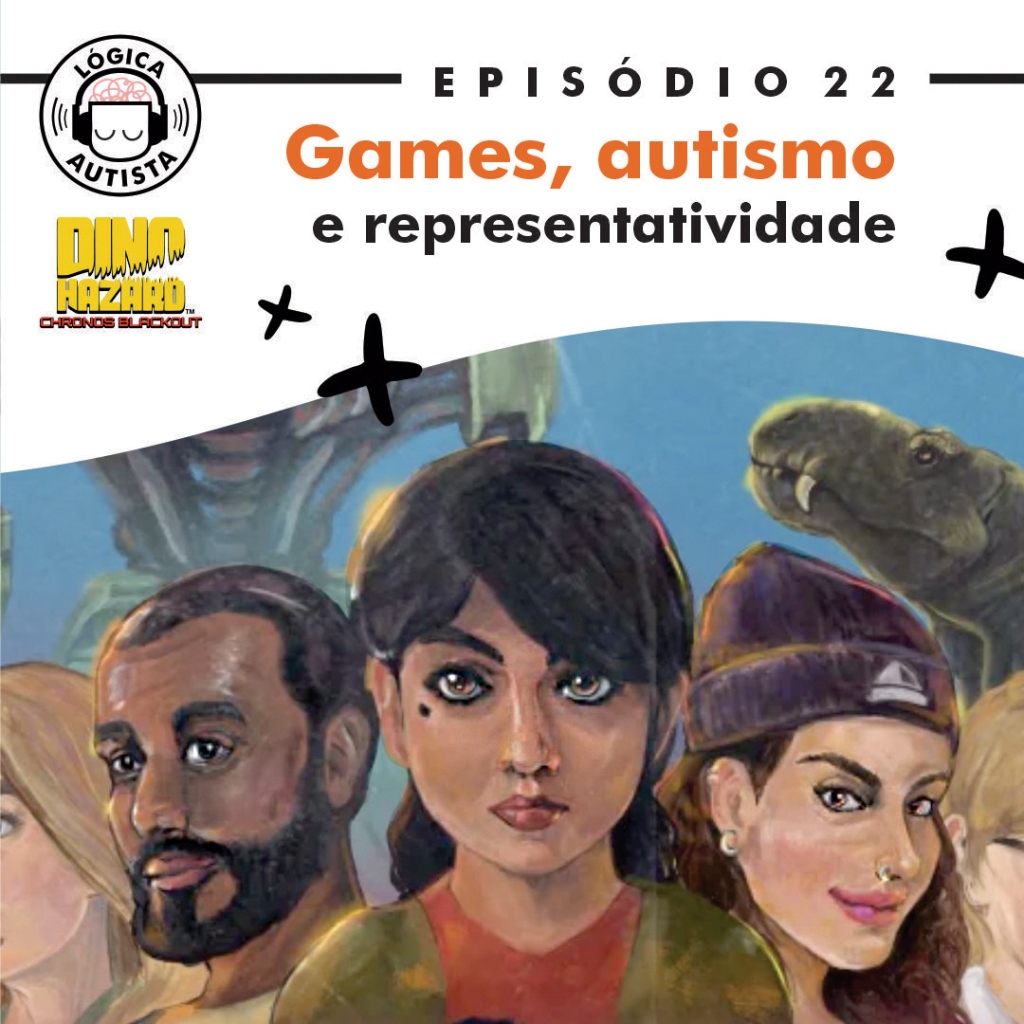 EP22 – Games, autismo e representatividade